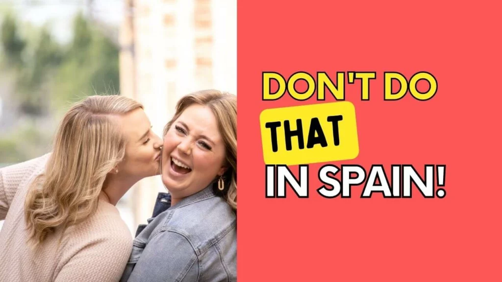 What is Considered Rude in Spain
