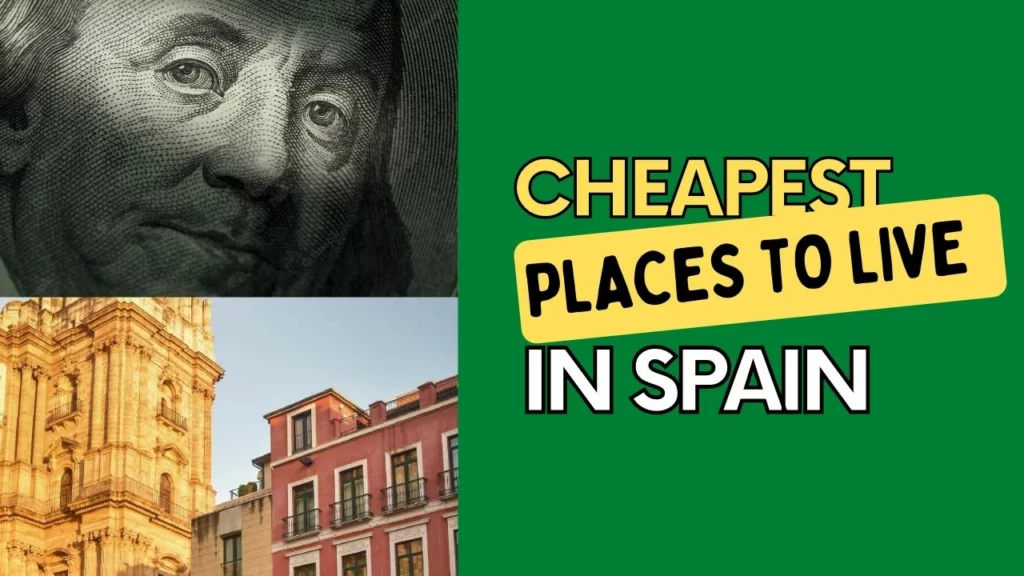 cheapest places to live in spain 2