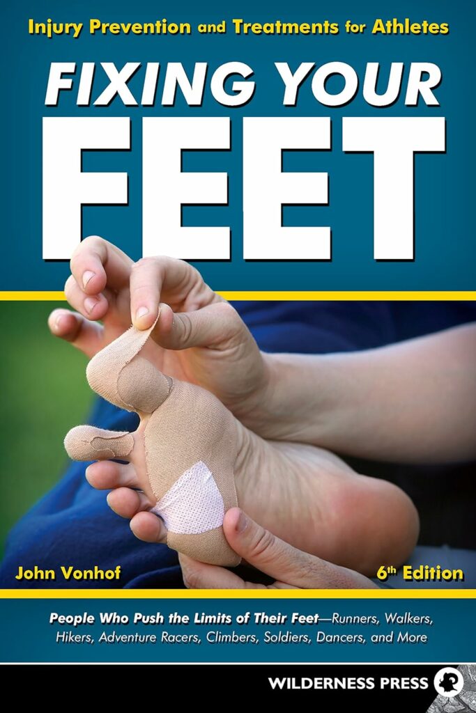 Fixing Your Feet by John Vonhof