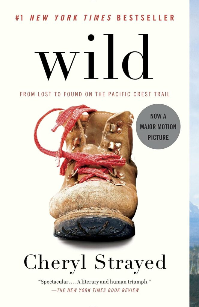 "Wild" by Cheryl Strayed